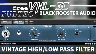 Video thumbnail for FREE VHL-3C | Pultec High/Low Cut Filter emulation by Black Rooster Audio by Andrei Martinez Agras