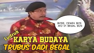 Download lagu Trubus dadi begal Ludruk Karya Budaya... mp3