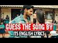 Guess The Song By It's English Lyrics | Bollywood Songs Challenges