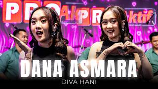 Download lagu DIVA HANI - DANA ASMARA mp3