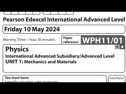 IAL Physics U1 May / June 2024 Question Paper solution Edexcel WPH11/01 (Physics Unit 1)