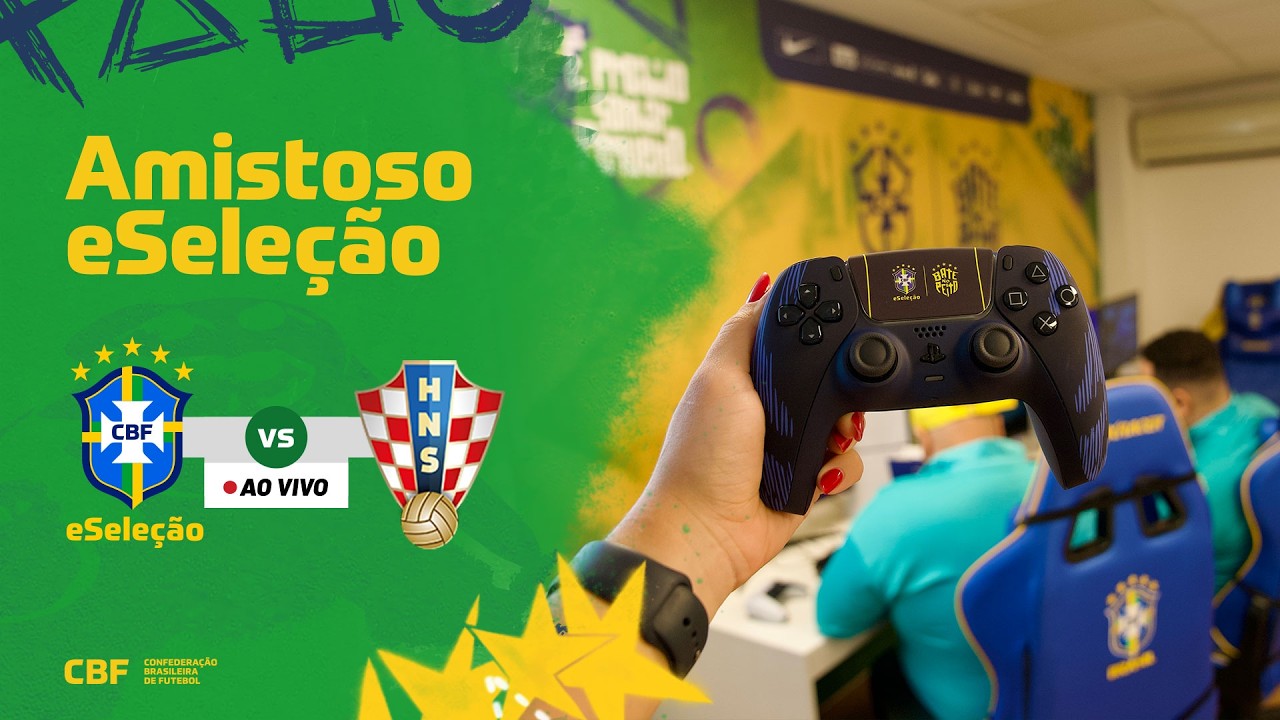 AO VIVO: BRASIL x CROÁCIA | AMISTOSO INTERNACIONAL ESPORTS