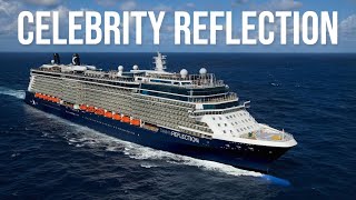 CELEBRITY REFLECTION | CELEBRITY CRUISES