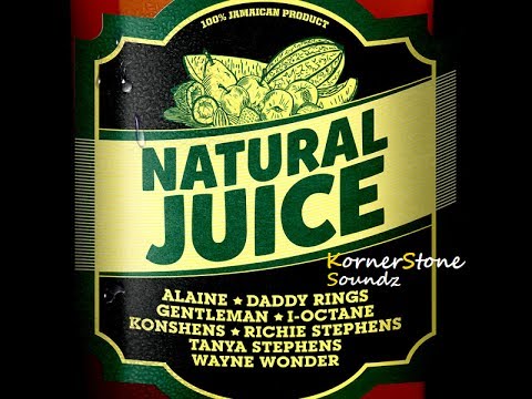 Natural Juice Riddim Mix