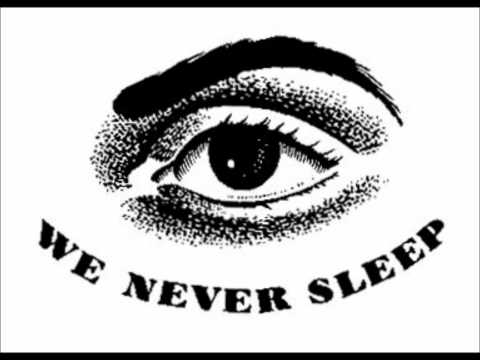 We Never Sleep - The War Against Sleep