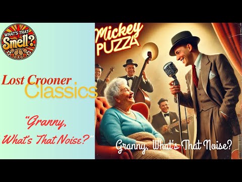 Lost Crooner Classics: "Granny, What's That Noise?" (1944)