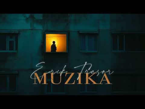 ERIK TRESOR - Muzika |Official Audio|