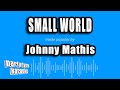 Johnny Mathis - Small World (Karaoke Version)