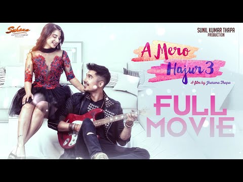 A Mero Hajur 3 | BlockBuster Nepali Movie  | Anmol KC, Suhana Thapa, Salon Basnet, Rabindra Jha