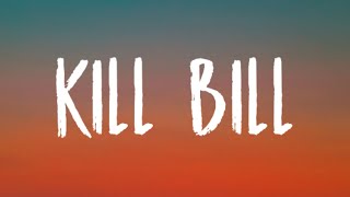Download lagu SZA Kill Bill I might kill my ex... mp3