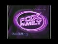 Fox Family 1999 Bumper We Belong Glowing Light