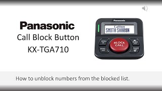 Panasonic - Call Block Machine - KX-TGA710, KX-TGA760, KX-TG3101 - How to unblock callers.