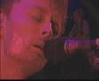 Radiohead Fake Plastic Trees Live @ Glastonbury 2003