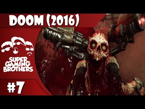 SGB Play Doom (2016) - Part 7 | We Need Tacos