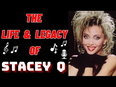 The Life & Legacy of Two of Hearts STACEY Q