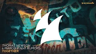 Thomas Newson & Marco V feat. Rumors - Together (Radio Edit)