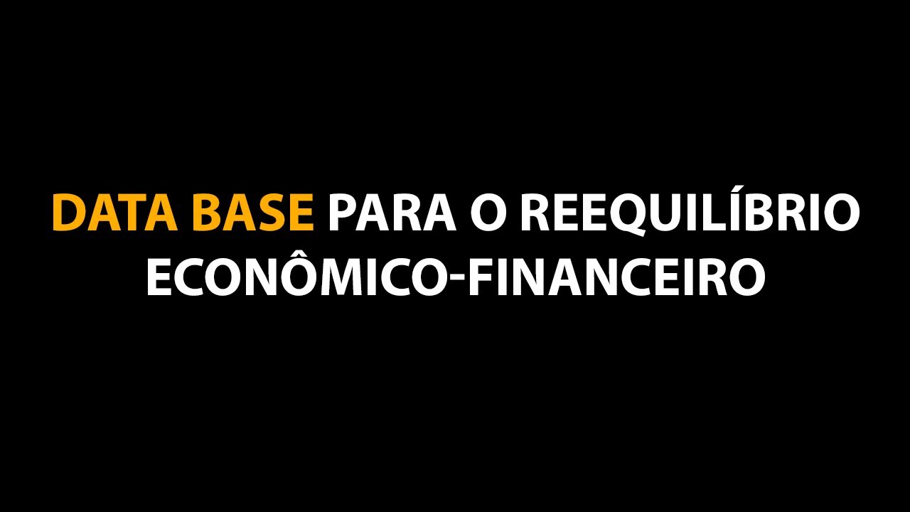 Existe uma data base para o reequilíbrio econômico-financeiro?