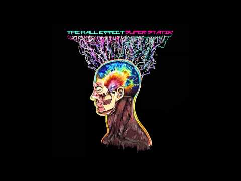 The Hall Effect - Super Statik (Single)