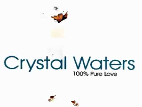 Crystal Waters - 100% Pure Love [Gumbo Mix]