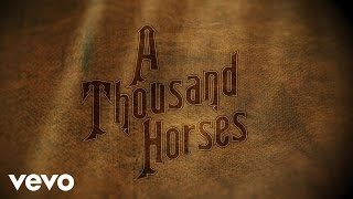 A Thousand Horses Preachin' To The Choir