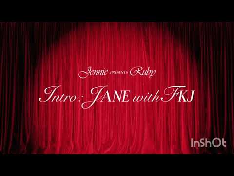 Jennie \Jane with FKJ\ Extended