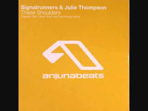 Signalrunners & Julie Thompson - These Shoulders (Beckwith Remix)