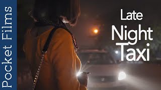 Late Night Taxi - Hindi Short Film | A Story of a Girl Travelling Alone At Night