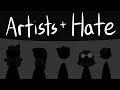 Artists and Hate Artists and Hate
