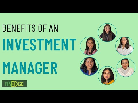 Expectations From An Investment Manager | FinEdge