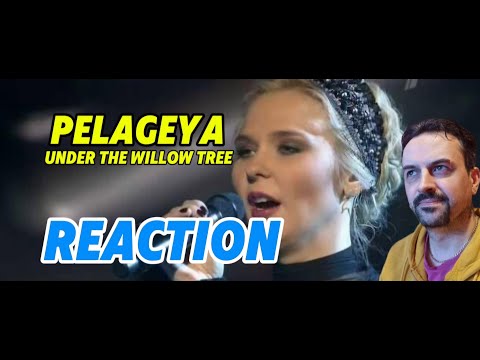 PELAGEYA -UNDER THE WILLOW TREE Пелагея- Под ракитою REACTION