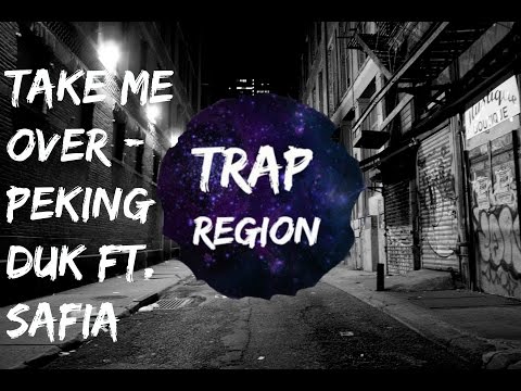 Take Me Over - Peking Duk Ft. SAFIA // Welcome Video