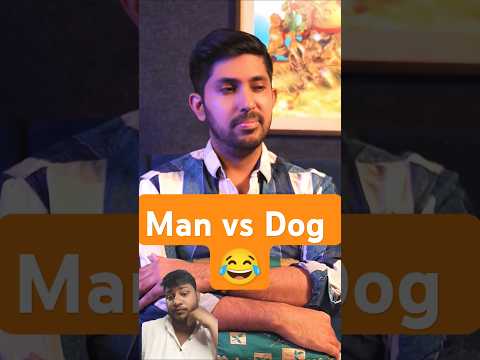 man vs dog 😂| #ytshorts #dogshorts #animalshorts #shorts