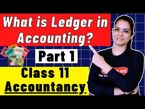 What is Ledger in Accounting? | Ledger Posting with a Simple Technique | Class 11 Accountancy Part 1