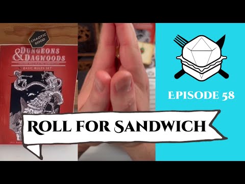 Roll for Sandwich EP 58 - 8/17/22