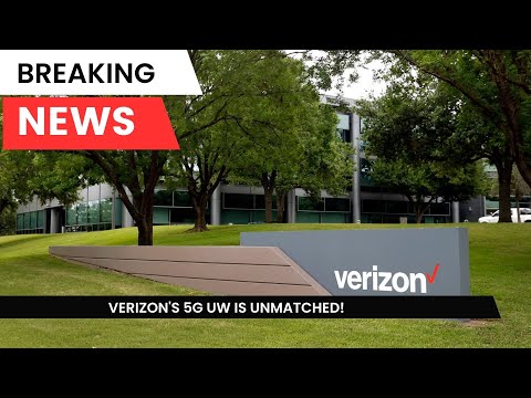 Verizon's 5G UW is Unmatched!