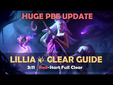 Huge Patch 11.14 Lillia Changes!  Lillia Jungle Clear Guide | 3:11 Red-Start Full Clear