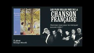 Monique Morelli - Il pleut -  Chanson française