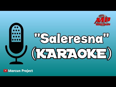 SALERESNA - CIKAL PUTRA (KARAOKE)  ||Marcun Project 2020|| Official Musik & Video