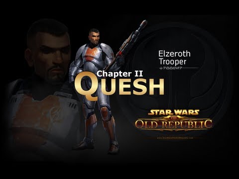 SWTOR: Trooper Story Part 11 - Chapter 2: Quesh
