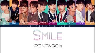 PENTAGON (펜타곤) - Smile [HAN|ROM|PTBR Color Coded Lyrics]