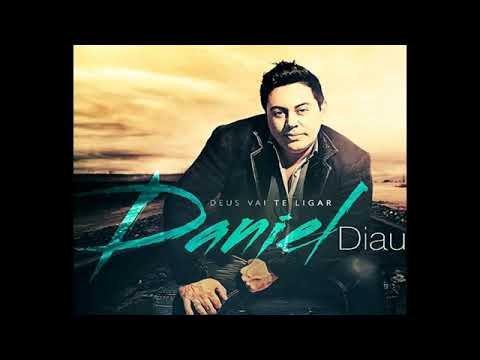 DANIEL DIAU - DEUS VAI TE LIGAR VOL.2 CD GOSPEL 2015