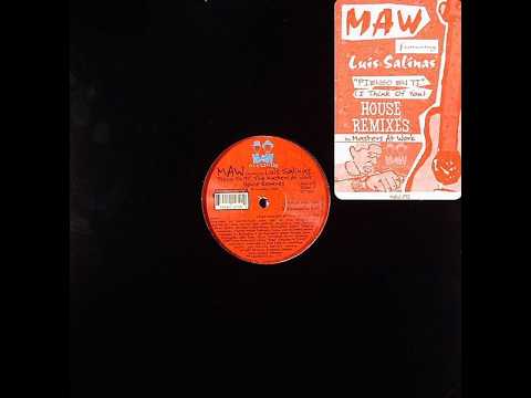 MAW- Featuring Luis Salinas – Pienso En Ti (I Think Of You) (House Remixes)-1998
