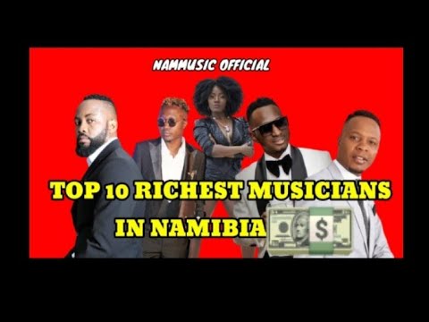 Top 10 Richest Musicans in Namibia  2023