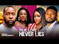 TRUE LOVE NEVER LIES ~ MAURICE SAM, UCHE MONTANA, RAY EMODI, LUCY AMEH | 2024 LATEST NIGERIAN MOVIES