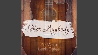 Not Anybody Music Video