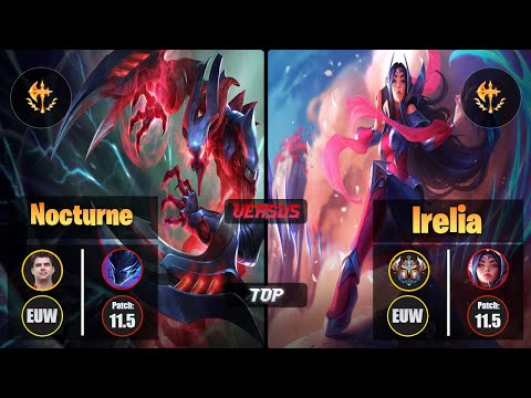 Bwipo NOCTURNE (Top) [Conqueror] VS IRELIA - Challenger EUW Patch 11.5