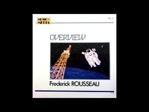 Frederick Rousseau - Music Fair In A Strange Place (1987, Library, Synth-pop, France)