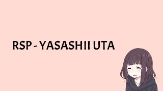 Download lagu RSP-Yasashii Uta (Lyrics) mp3