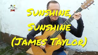 SONGS ON A BENCH #34: Sunshine, Sunshine (James Taylor)