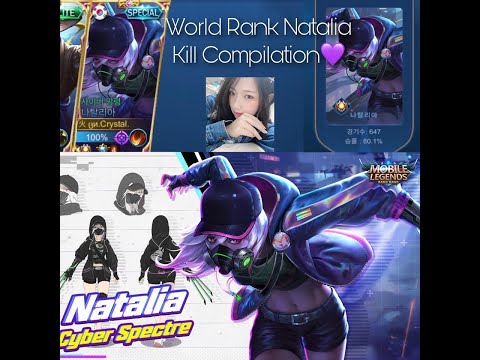 Mobile Legends || World Rank Natalia Kill Compilation [모바일레전드 세랭 나탈리아 매드무비]